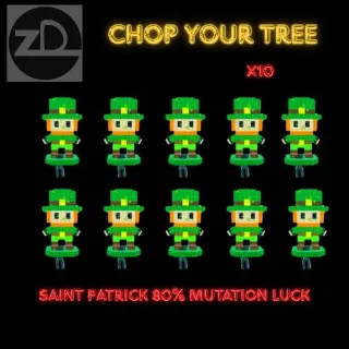 Saint Patrick (80% Mutations Luck) - Chop Your Tree