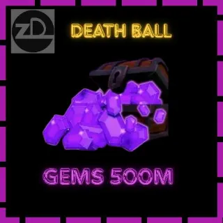 500M Gems ( Covered Tax) - Death Ball