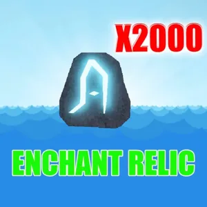 2000x ENCHANT RELICS