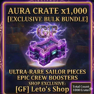1000x Aura Crate |Sailor