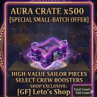 500x Aura Crate | SAILOR