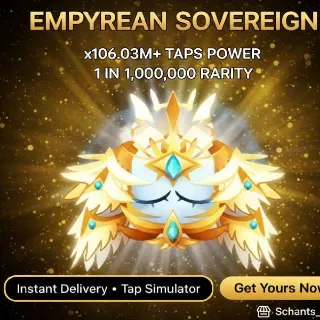 Empyrean Sovereign | x106.3M | 1 in 1M | Tap Simulator | Roblox | Instant Delivery | Leto's Shop