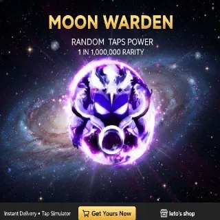 [New Secret] Moon Warden | 1/1,000,000 | Random Taps | Tap Simulator