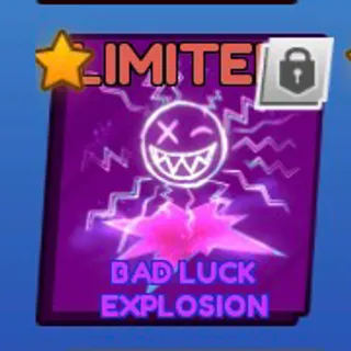 BAD LUCK EXPLOSION