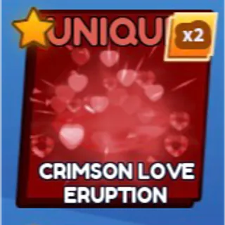 CRIMSON LOVE ERUPTION