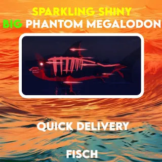 SS Big Phantom Megalodon | FISCH