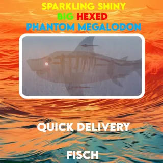 Sparkling Shiny Big Hexed Phantom Megalodon | FISCH