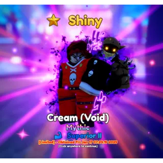 Cream (Void) Shiny