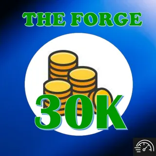 The Forge 30k Cash