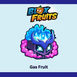 GAS FRUIT (PHYSICAL FRUIT) - BLOX FRUIT