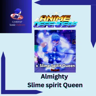 almighty Slime  spirit Queen