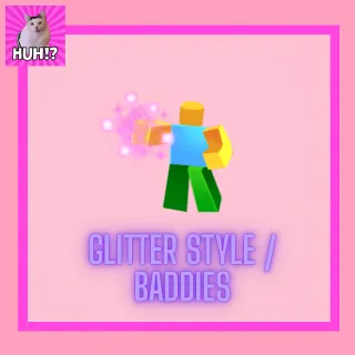 GLITTER STYLE / BADDIES