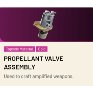 Propellant Valve Assembly*3 ARC Raiders