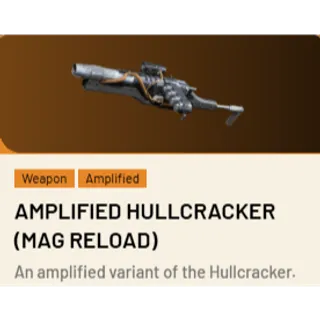 Amplified Hullcracker (Mag Reload)*1 ARC Raiders