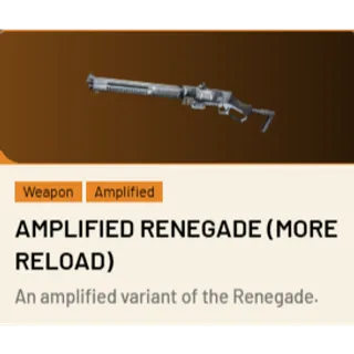 Amplified Renegade (More Reload)*1 ARC Raiders