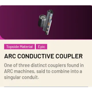 ARC Conductive Coupler*1 ARC Raiders