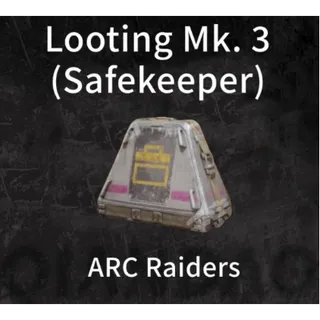 Looting MK. 3 (Safekeeper)*10 ARC Raiders