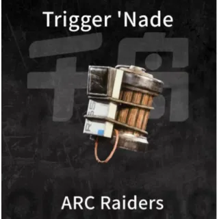 Trigger Nade*5 ARC Raiders