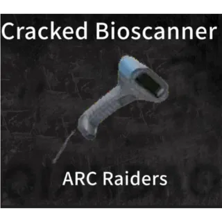 Cracked Bioscanner*2 ARC Raiders
