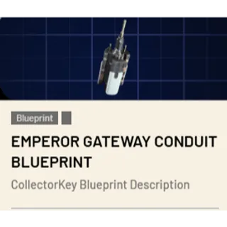 Emperor Gateway Conduit Blueprint （New Blueprint） ARC Raiders