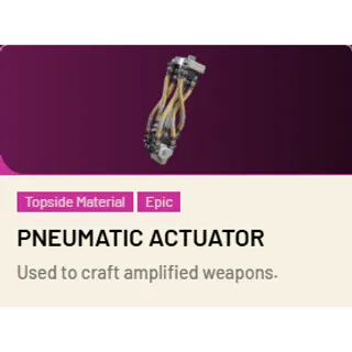Pneumatic Actuator*3 ARC Raiders