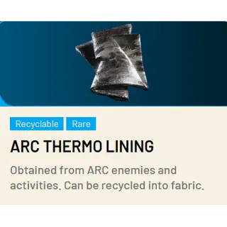 🟢ARC Thermo Lining*15 ARC Raiders