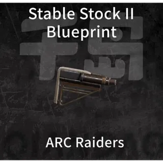 Stable Stock II Blueprint ARC Raiders
