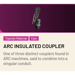 ARC Insulated Coupler*1 ARC Raiders