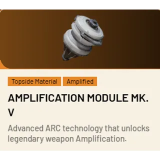 Amplification Module MK. V*6 ARC Raiders
