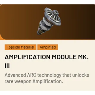 Amplification Module MK. III*6 ARC Raiders