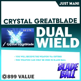 Blade Ball Dual Crystal Greatblade