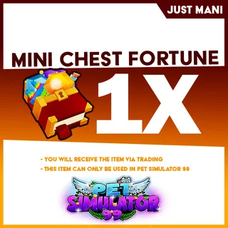 Pet Sim 99 Mini Chest Fortune