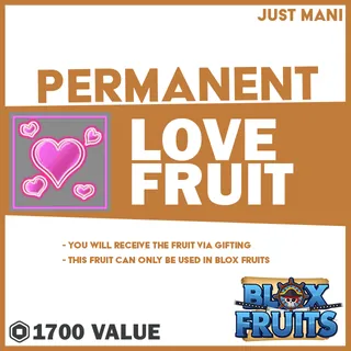Permanent Love Fruit
