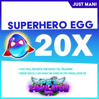 Pet Sim 99 Superhero Egg