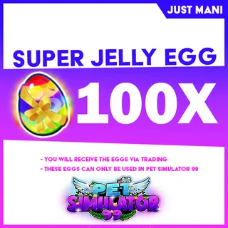 Pet Simulator 99 Super Jelly Eggs