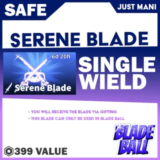Serene Blade Blade Ball