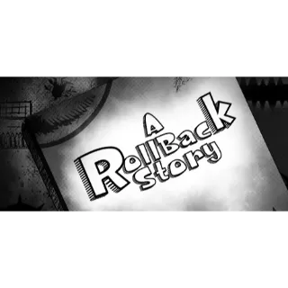 A Roll-Back Story | Steam |