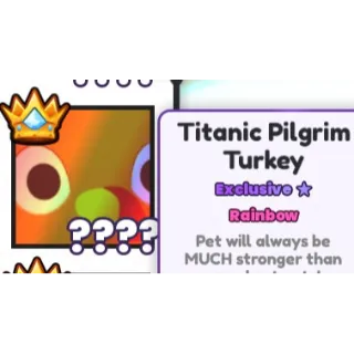 Titanic Pilgrim Turkey Rainbow