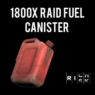 1800x Raid Fuel Canister