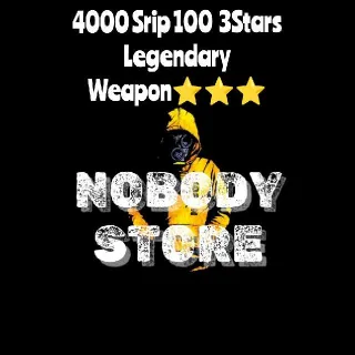 4000 Srip 100  3Stars Legendary Weapon⭐⭐⭐