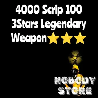 4000 Scrip 100  3Stars Legendary Weapon⭐⭐⭐