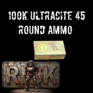 100.000 Ultracite 45 Round Ammo