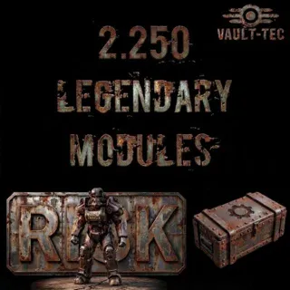 2.250 Legendary Modules