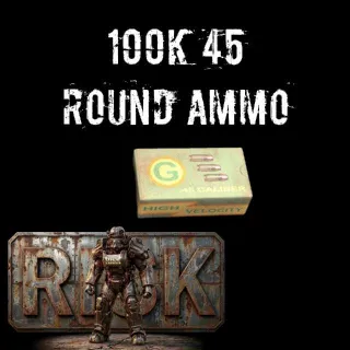 100.000 45 Round Ammo