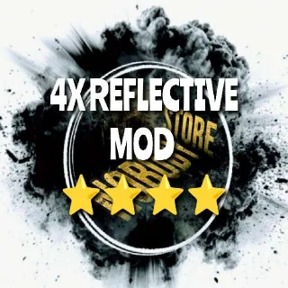 4x Reflective Mod.⭐⭐⭐⭐