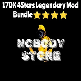 170x 4Stars Legendary Mod Bundle⭐⭐⭐⭐