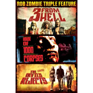 Rob Zombie 3-Film Collection HD Fandango At Home/Vudu Digital Redeem 3 From Hell/House of 1,000 Corpses/The Devils Rejects