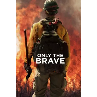 Only the Brave HD MA Movies Anywhere Digital Redeem US U.S.