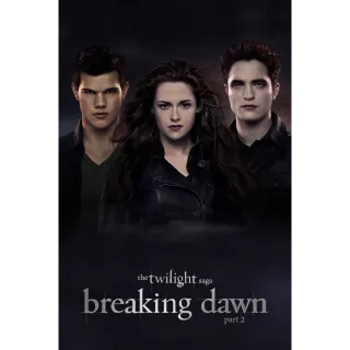 The Twilight Saga: Breaking Dawn - Part 2 HD Vudu Digital Redeem U.S. US Fandango At Home