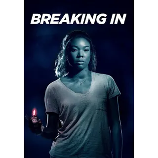 Breaking In (Unrated) 2018 Film HD Movies Anywhere Digital Redeem MA U.S.